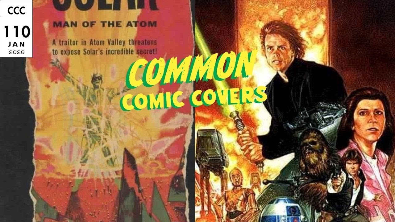 Issue 110: Star Wars Dark Empire, Doctor Solar, WE3, Morrison, Quitely, CRB 100 |Common Comic Covers