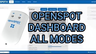 OPENSPOT 4 PRO - DASHBOARD ALL MODE - USING BROWSER ,PC/or MOBILE Phone screenshot 5