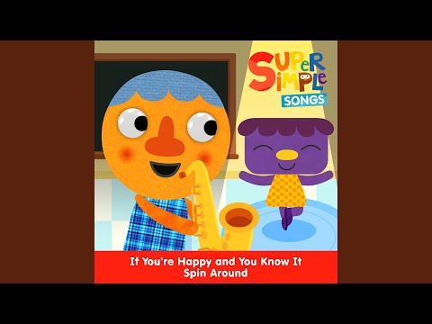 Super Simple Songs - If You're Happy and You Know It Spin Around