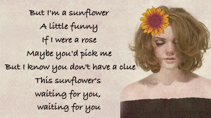 Sunflower - Shannon Purser (Sierra Burgess is a Lo...