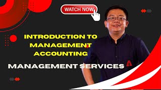 Management Services; Introduction to Management Accounting