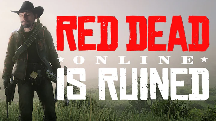 Red Dead Online is Ruined.