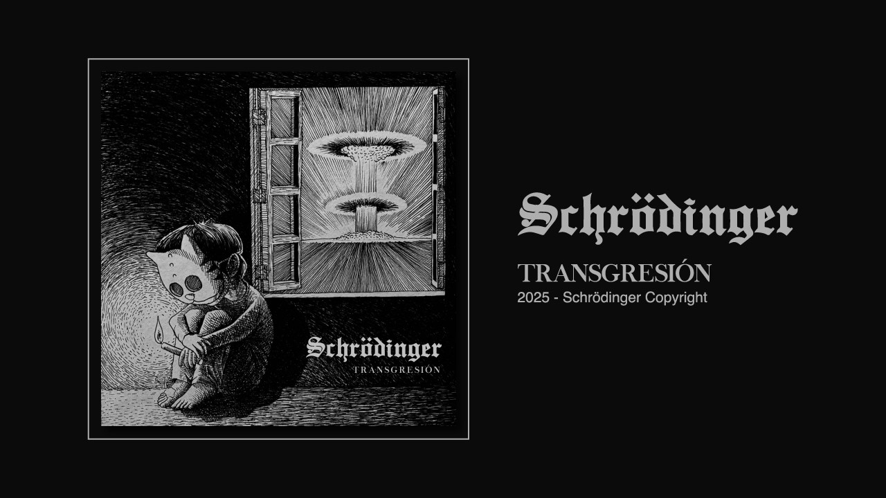 Guarda Schrödinger - Transgresión (Post-Punk 2025) su YouTube Guarda Schrödinger - Transgresión (Post-Punk 2025) su YouTube