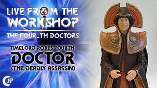 Live From The Workshop - The Four...th Doctors Timelord Robes Fourth Doctor The Deadly Assassin
