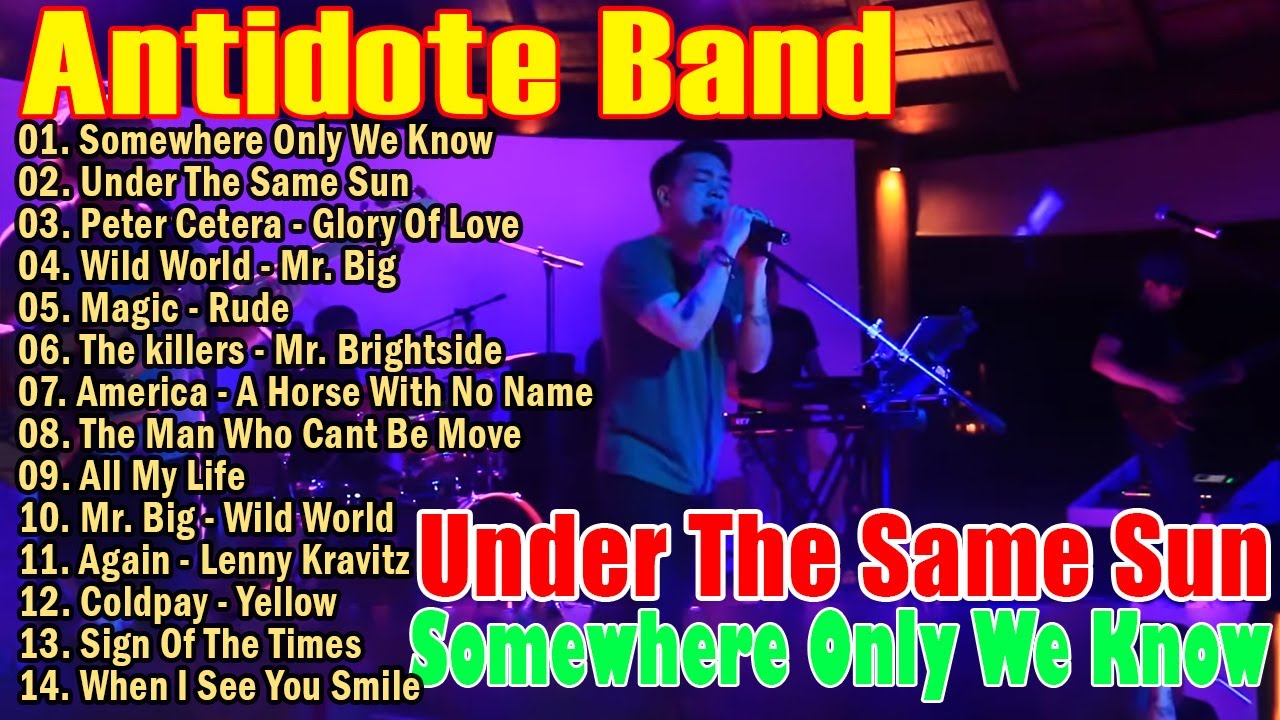 Antidote Band Nonstop New Cover Songs Nonstop OPM Love Songs Original