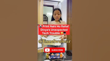 🖨️ Print Nahi Ho Raha! Divya’s Unexpected Tech Trouble 😵‍💫💻 #excelwalesir #exceltraining #excel
