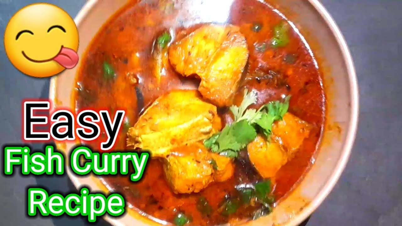 Fish Curry Easy Recipe Easy Fish Curry Recipe fishcurryrecipe RooparRecipe YouTube