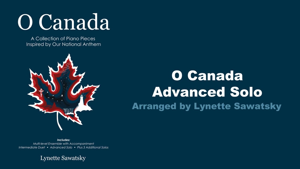 O Canada Advanced Solo