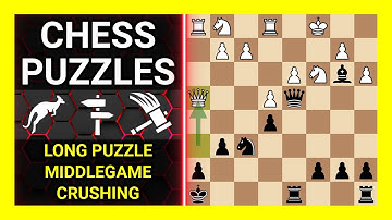 Chess Puzzles to Practice. Themes: Long puzzle, Middlegame, Crushing. Learn Chess