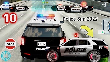 Police Sim 2022 Gameplay Walkthrough  Part  ( 10 )