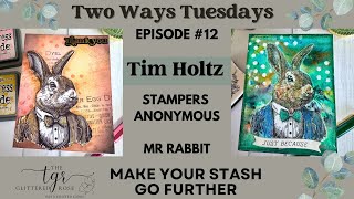 Two Mixed Media Cards Using Stampers Anonymous Mr Rabbit For Two Ways Tuesdays #13