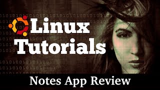 Notes App Review | Record and Manage Your Thoughts on Linux