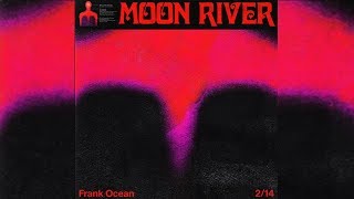 Frank Ocean - Moon River (Legendado)