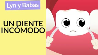 Un diente incómodo | Lyn y Babas