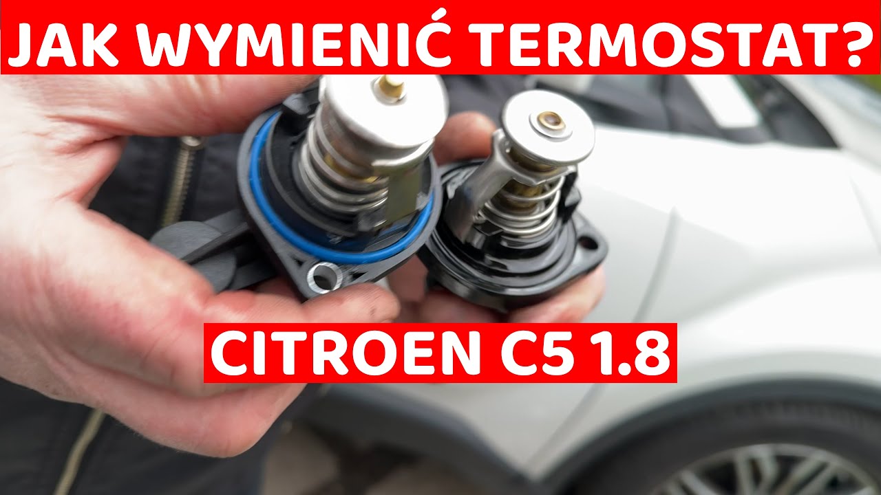 Jak wymienić termostat szybko? - Citroen C5 1.8 16v.