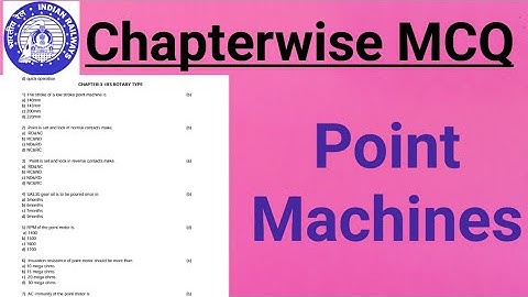 Chapterwise MCQ on Electric Point Machines || TWS Point || Seamens Point Machines || LDCE JE Signal