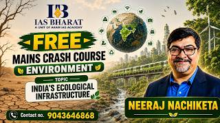 FREE UPSC Mains Crash Course 2026 | India's Ecological Infrastructure | Environment GS Paper III