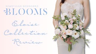 Eloise Collection Review | Rent & Return Wedding Flowers with Something Borrowed Blooms
