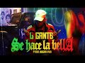 Capture de la vidéo L-Gante - Se Hace La Bella - Prod. Negro Dub