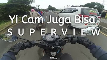 Cara Mendapatkan Tampilan Superview di Xiaomi Yi Cam