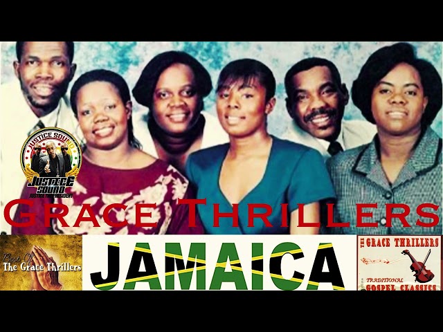 Grace Thrillers The Greatest | Jamaican Gospel Mix | The Best Of The Grace Thrillers | Justice sound class=