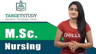 M.Sc Nursing - How to get admission in MSc Nursing, Eligibility, Syllabus and Course details