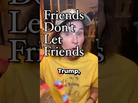 Friends Don’t Let Friends Talk Stupid on TV