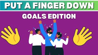 "Put a Finger Down - Goals Edition 🎯 | Have You Achieved Your Dreams?