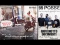 Capture de la vidéo 99 Posse - Giovanotto Documenti (Feat. Paolo Rossi & Caparezza) - Curre Curre Guagliò 2.0