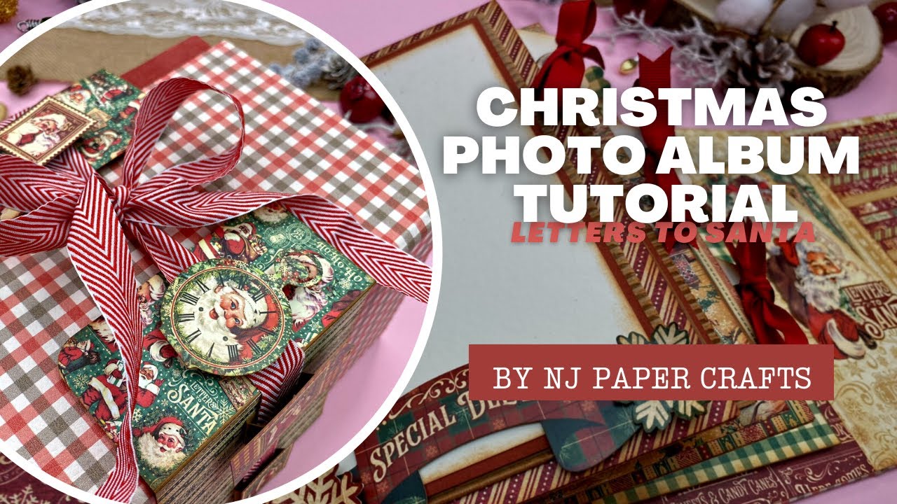 Christmas Handmade Photo Album by NJ Paper Crafts 