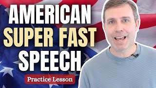 Speak FAST (and smooth) like an American 🇺🇸