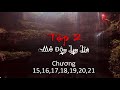 Ma thổi đèn - Tập 2 -  Mê Động Long Lĩnh - Thiên Hạ Bá Xướng - Chương 15...