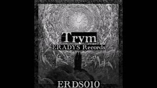 Trym - London Rave [ERDS010]