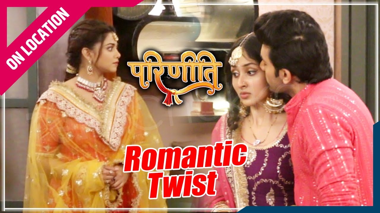 Parineetii | On Location | Sanju Ne Kiya Parvati Ko Kiss, Neeti Hui Pareshan