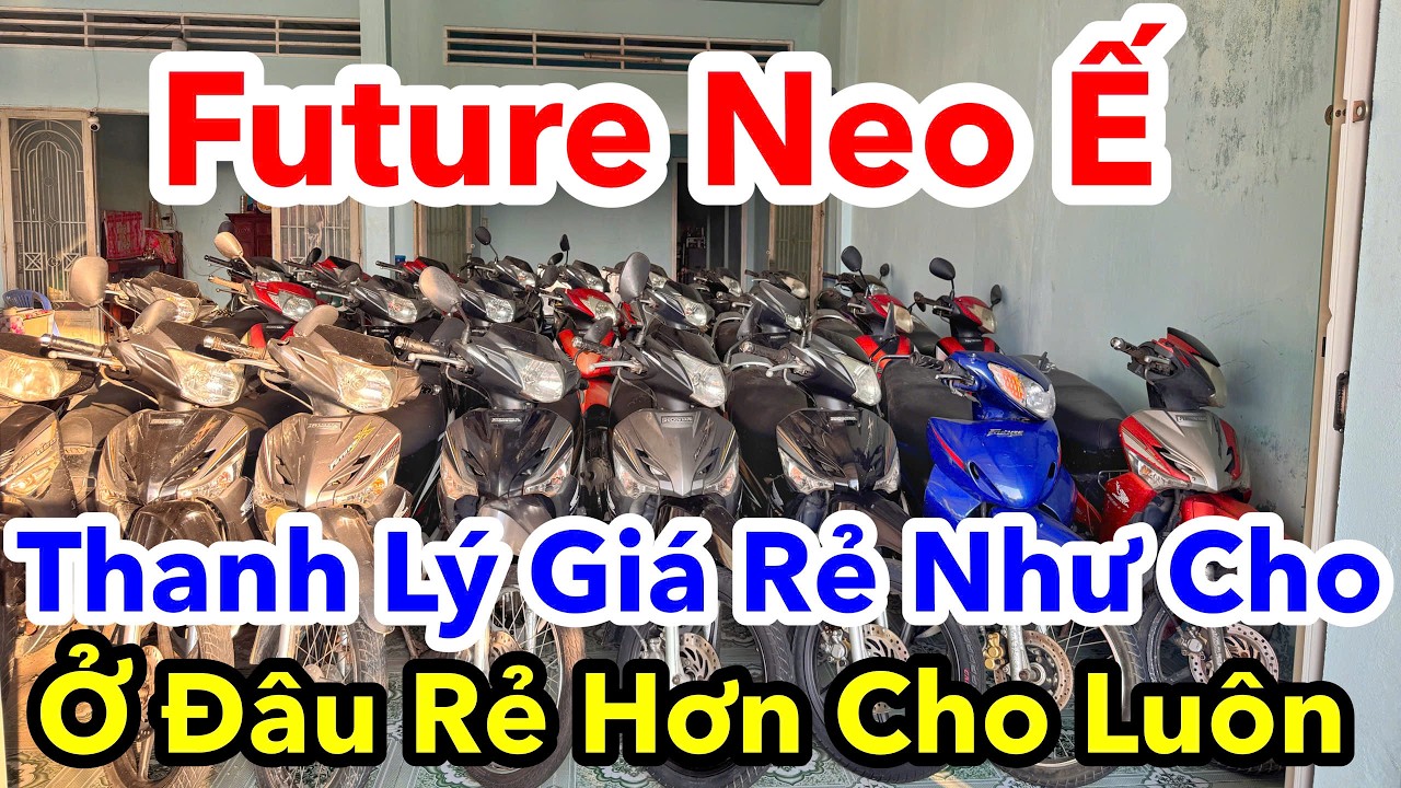 Bãi Xe Future Neo Cọp Tiền Giang Ế Thanh Lý Giá Rẻ Như Cho