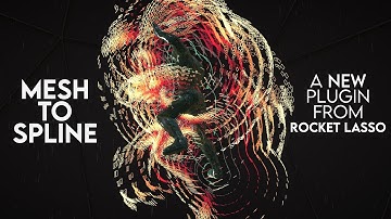 Introducing Mesh To Spline: A New Spline Tool for C4D by Rocket Lasso