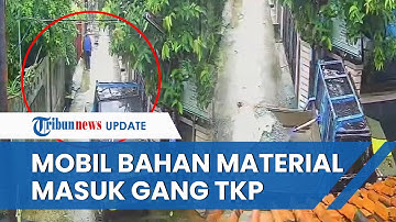 Detik-detik Mobil Bawa Pasir & Batu Split Masuk Gang TKP 2 Wanita Dicor di Bawah Tangga di Bekasi