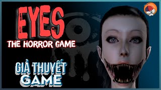 Giả Thuyết Game | Eyes : The horror game - Ma lai Krasue | Cờ Su Original