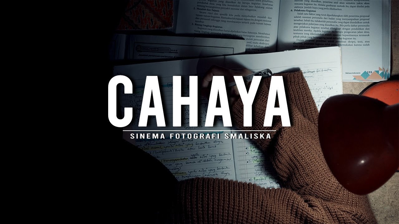 CAHAYA - Short Movie by Sinema Fotografi Smaliska - YouTube