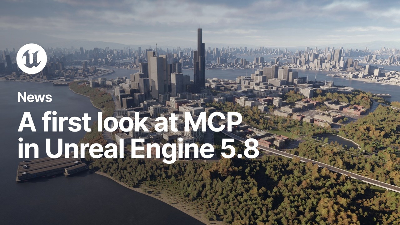 A First Look at Unreal MCP in Unreal Engine 5.8