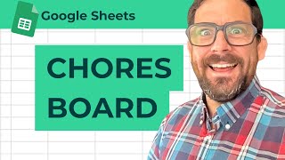 Create a Household Chores Board in Google Sheets