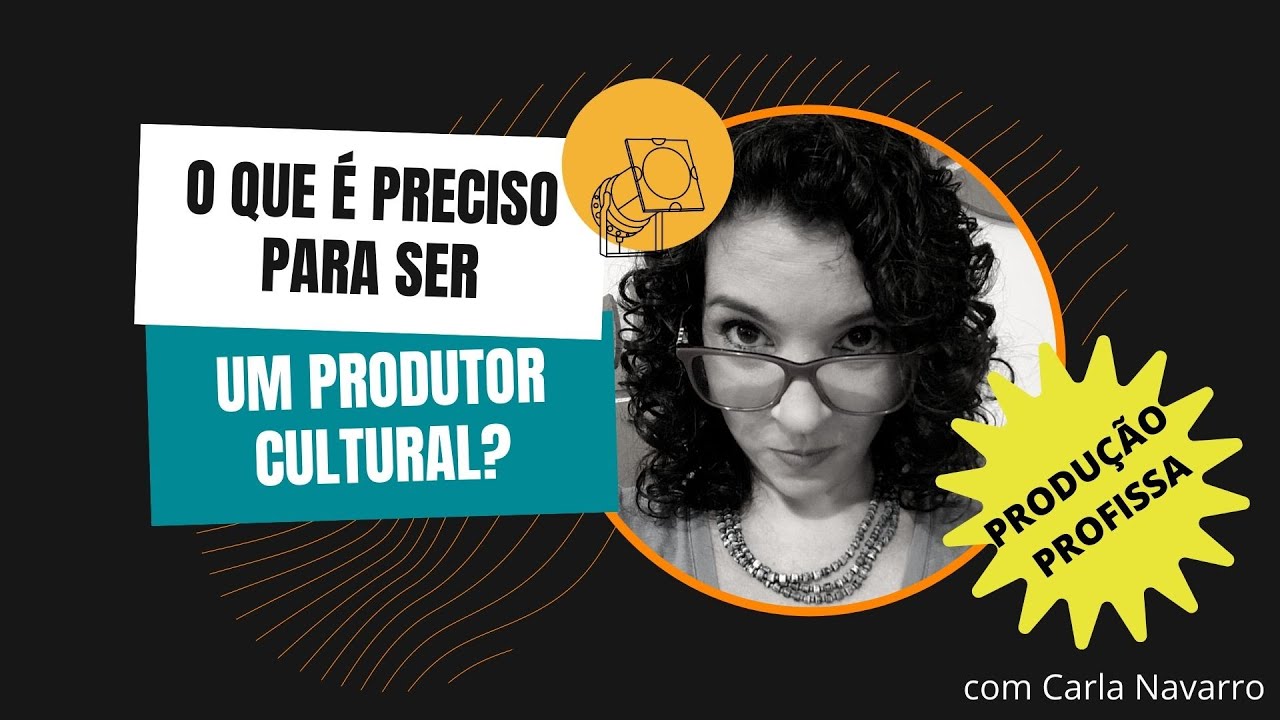 O que é preciso para ser um produtor cultural? - YouTube