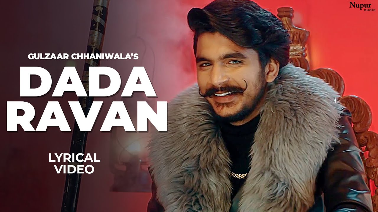 GULZAAR CHHANIWALA  DADA RAVAN Lyrical Video New Haryanvi Songs Haryanavi 2021  Nav Haryanvi