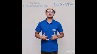 Mr SAYDA - Magniny (Remix North&Center) Octobre 2021
