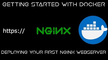 Getting Started with Docker  - Deploying an NGINX Webserver