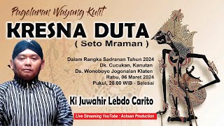 LIVE WAYANG KULIT ' KRESNA DUTA ' DALANG KI JUWAHIR LEBDO CARITO