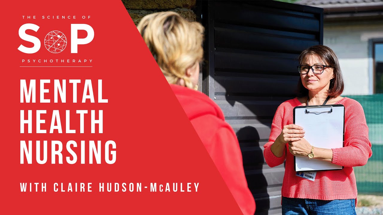 Mental Health Nursing with Claire HudsonMcAuley YouTube