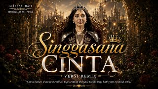 Singgasana Cinta - Versi Remix Lagu Puisi