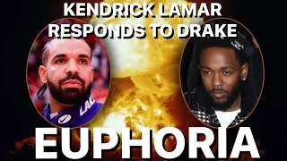 EUPHORIA Kendrick Lamar Drake Diss REACTION