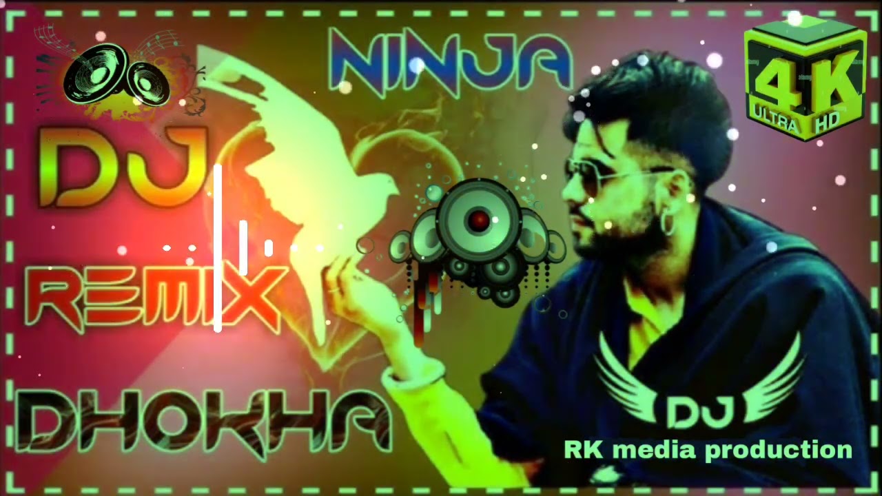 DHOKHA NINJA DJ Remi Full Dialogue Herd DJ remix song  New Punjabi DJ Remix Song2022